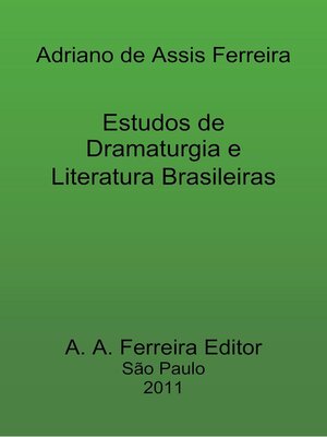 cover image of Estudos de Dramaturgia e Literatura Brasileiras